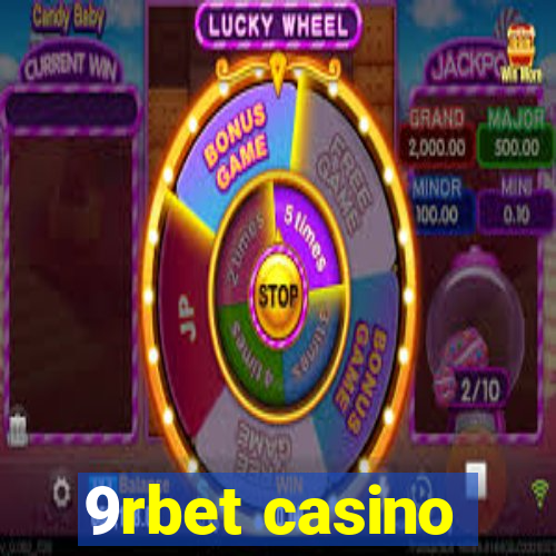 9rbet casino